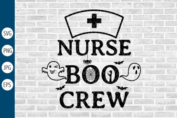 Boo Crew Nurse Svg: Graphics for Crafts