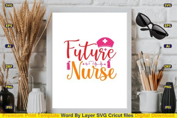 Future Nurse SVG: Graphics for Crafts