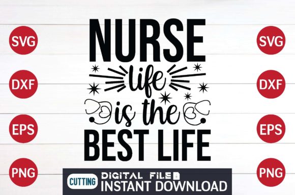 Nurse Life SVG: Graphics for Crafts