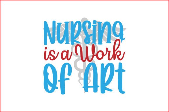 Nursing is a Work of Art: Graphics for Crafts