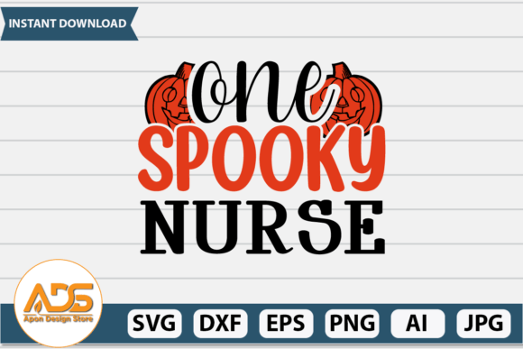 One Spooky Nurse SVG: Graphics for Crafts