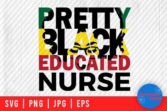 Pretty Black Educated Nurse Svg for Crafts & Graphics
