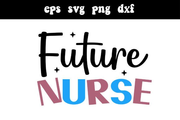 Review: Future Nurse SVG Sublimation File for Embroidery