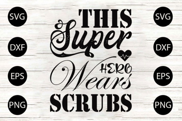 Review: Nurse SVG Design, This Super Hero Wears