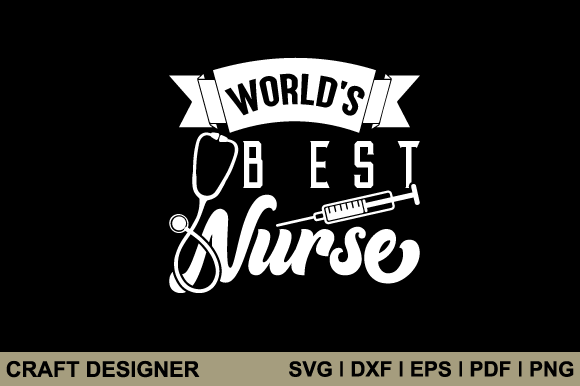 Reviewing the World s Best Nurse Svg Printable File